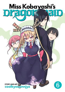 小林さんちのメイドラゴン 6 - Book #6 of the Miss Kobayashi's Dragon Maid