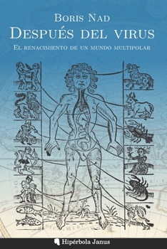 Paperback Después del virus: El renacimiento de un mundo multipolar [Spanish] Book