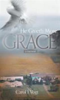 Hardcover He Giveth More Grace: a memoir Book