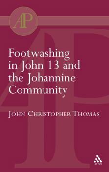 Paperback Footwashing in John 13 and the Johannine Community Book