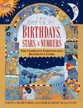 Paperback The Power of Birthdays, Stars & Numbers: The Complete Personology Reference Guide Book