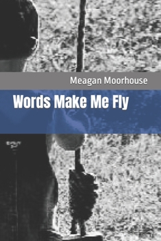 Paperback Words Make Me Fly Book