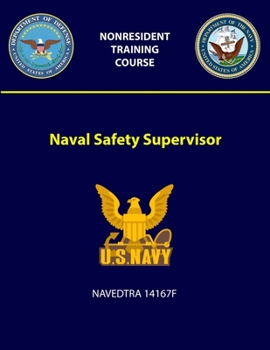 Paperback Naval Safety Supervisor - NAVEDTRA 14167F Book