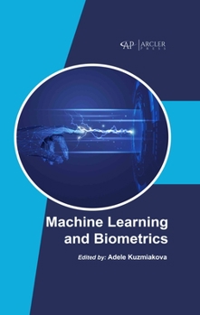 Hardcover Machine Learning and Biometrics Book