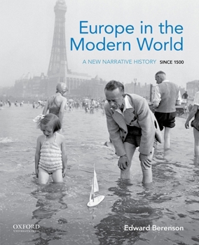 Paperback Europe in the Modern World: A New Narrative History Since 1500 Book