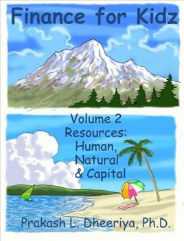 Hardcover Finance For Kidz: Resources: Human, Natural & Capital Book