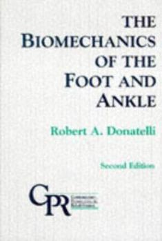 Hardcover Biomechanics of the Foot and Ankle Book
