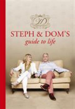 Hardcover Steph & Dom's Guide to Life Book