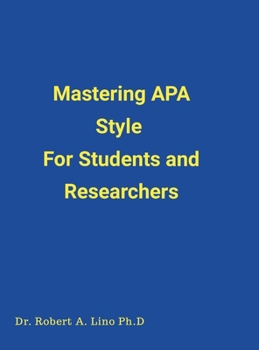 Hardcover Mastering APA Style For Students and Researchers Book