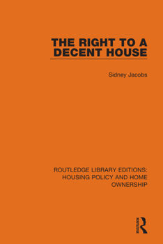 Paperback The Right to a Decent House Book