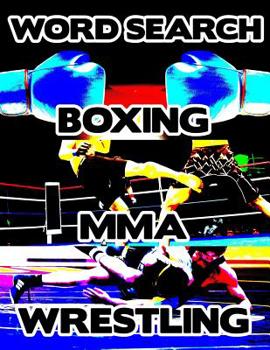 Paperback Boxing MMA Wrestling: Contact Sports Word Search Finder Activity Puzzle Game Book Large Print Size Pro Mixed Martial Arts Theme Design Soft Book