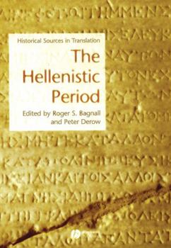 Paperback The Hellenistic Period: Historical Sources in Translation Book