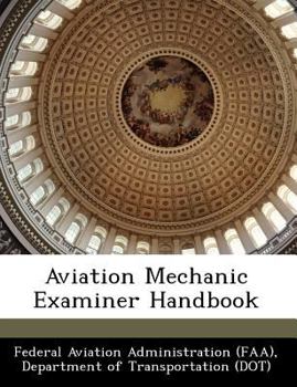 Paperback Aviation Mechanic Examiner Handbook Book