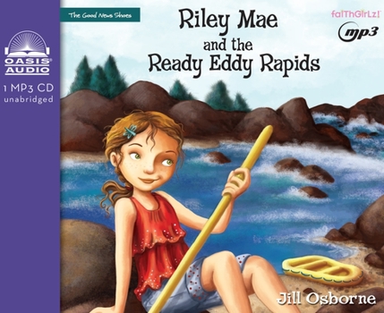 Riley Mae and the Ready Eddy Rapids - Book  of the Good News Shoes