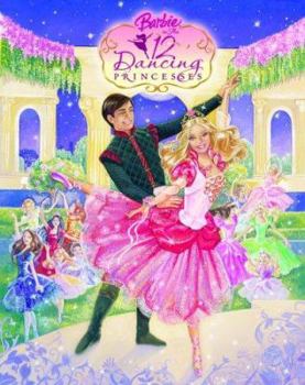 Hardcover Barbie in the 12 Dancing Princesses Book
