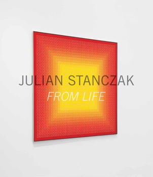 Paperback Julian Stanczak: From Life Book