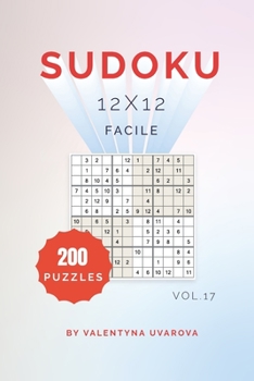 Paperback Sudoku: 200 Facile Puzzles 12x12 vol. 17 [French] Book