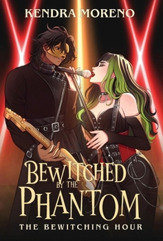 Hardcover Bewitched by the Phantom Book