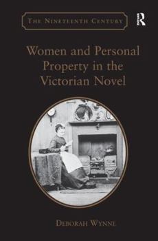 Paperback Women and Personal Property in the Victorian Novel Book