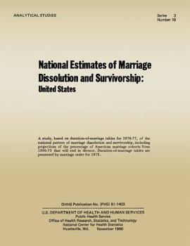 Paperback National Estimates of Marriage Dissolution and Survivorship: United States Book