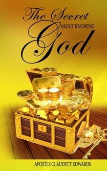 Paperback Secret about Knowing God Book