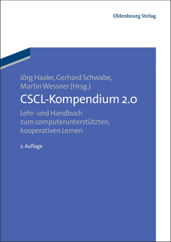 Hardcover Cscl-Kompendium 2.0: Lehr- Und Handbuch Zum Computerunterstützten Kooperativen Lernen [German] Book
