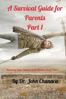 Paperback A Survival Guide for Parents Part 1 Book