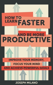Paperback How to Learn Faster & Be More Productive Book