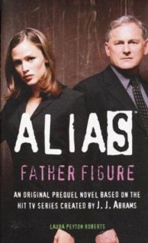 Father Figure (Alias) - Book  of the Alias