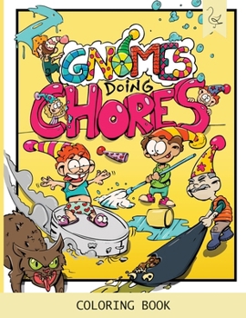 Paperback Gnomes Doing Chores: Coloring Book