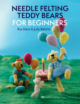 Paperback Needle Felting Teddy Bears for Beginners Book