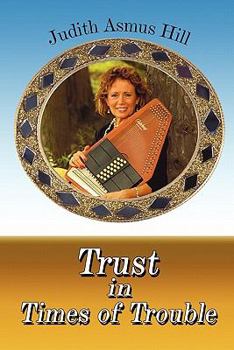 Paperback Trust in Times of Trouble Book