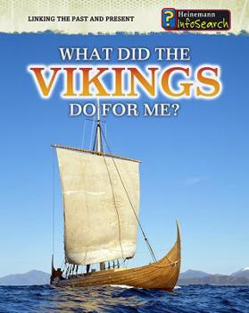 Hardcover What Did the Vikings Do for Me? Book