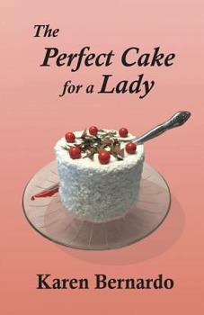 Paperback The Perfect Cake for a Lady Book