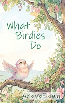 What Birdies Do