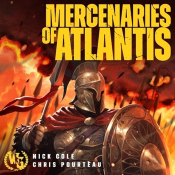 Mercenaries of Atlantis: Mercenaries of Atlantis, Book 1