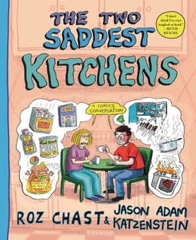 The Two Saddest Kitchens: A Comics Conversation