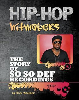The Story of So So Def Recordings - Book  of the Hip-Hop Hitmakers
