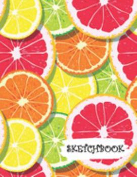 Sketchbook : Grapefruit Orange Lemon Lime Fun Framed Drawing Paper Notebook