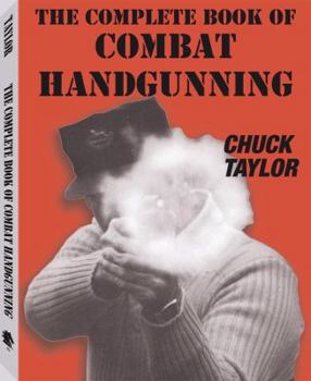 Paperback Complete Book of Combat Handgunning Book