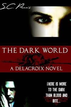 Paperback The Dark World: A Delacroix Novel Book