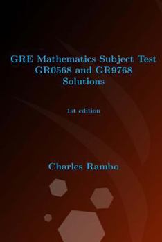 Paperback GRE Mathematics Subject Test Gr0568 and Gr9768 Solutions: 1st Edition Book