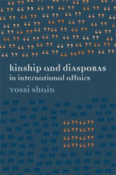 Paperback Kinship & Diasporas in International Affairs Book