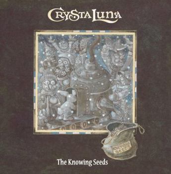 Paperback Crysta Luna, the Knowing Seeds Book