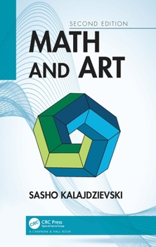 Paperback Math and Art: An Introduction to Visual Mathematics Book