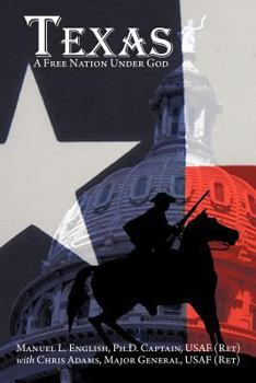 Paperback Texas: A Free Nation Under God Book