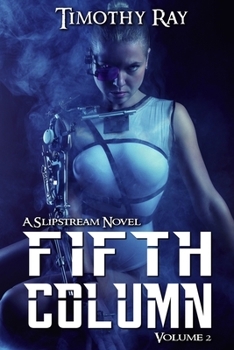 Fifth Column - Book #2 of the Slipstream