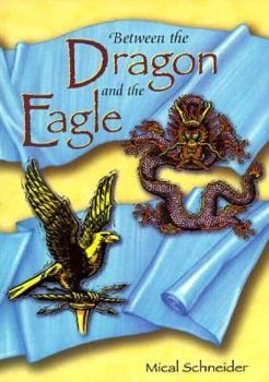 Paperback Between the Dragon and the Eagle Book