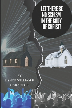 Paperback Let There Be No Schism In The Body of Christ! Book