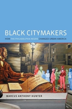 Paperback Black Citymakers: How the Philadelphia Negro Changed Urban America Book